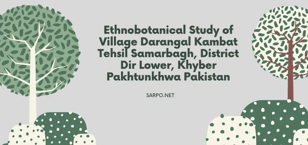 Ethnobotanical Study of Village Darangal
